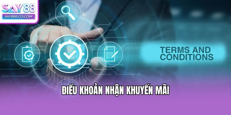 Điều khoản nhận khuyến mãi